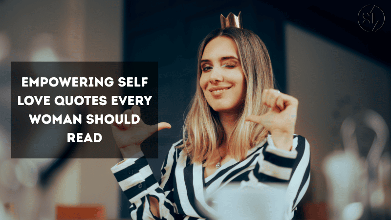 Self Love Quotes Every Woman 