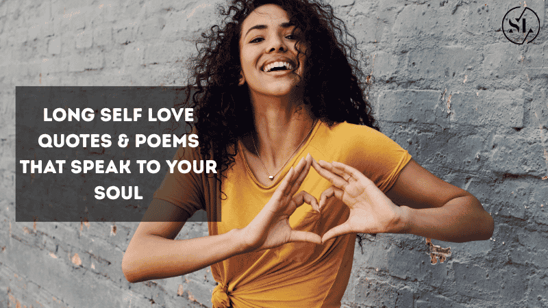 Long Self Love Quotes