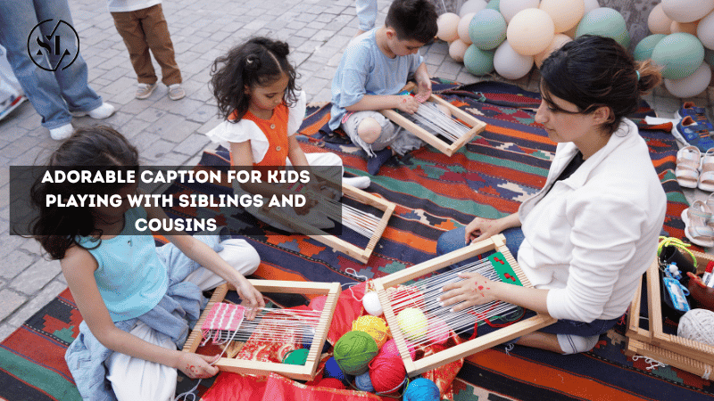 Adorable Caption for Kids Playing