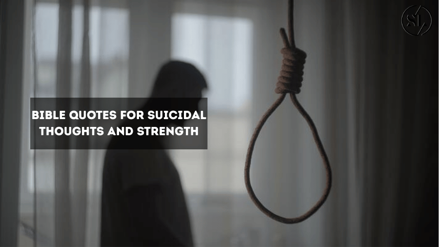 Bible Quotes for Suicidal