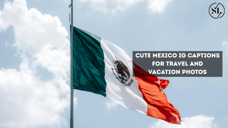 mexico ig captions