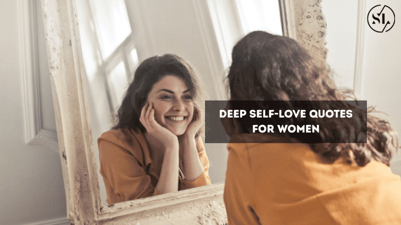 Deep Self-Love Quotes for Women
