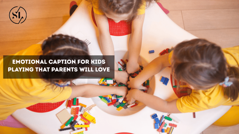Emotional Caption for Kids Playing