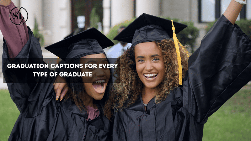 Graduation Captions