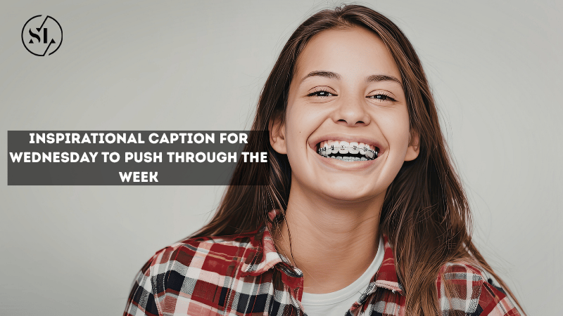 Inspirational Caption for Wednesday