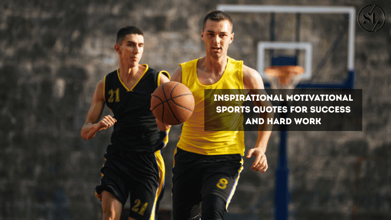 Inspirational Motivational Sports Quotes 