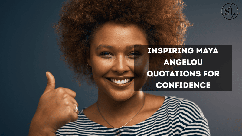 Inspiring Maya Angelou Quotations
