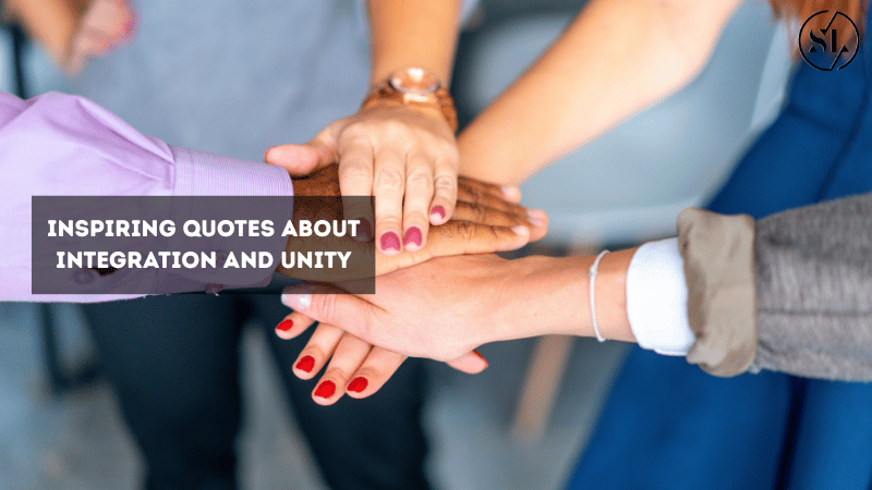 Quotes About Integration