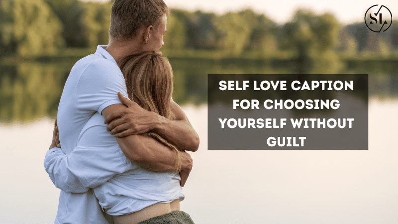 Self Love Caption