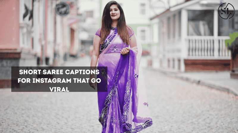 Short Saree Captions for Instagram