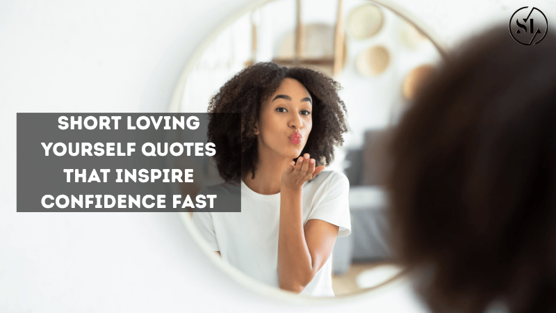 Short loving yourself quotes 