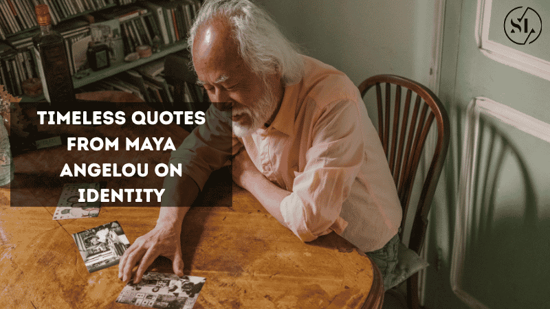 Timeless Quotes from Maya Angelou on Identity
