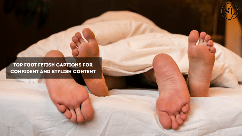 Foot Fetish Captions
