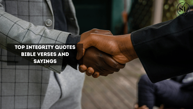 Integrity Quotes Bible Verses