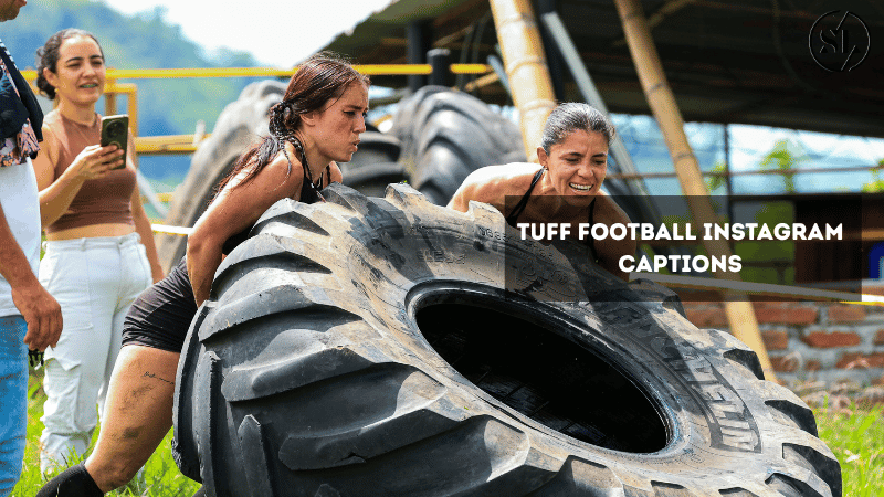 Tuff Football Instagram Captions