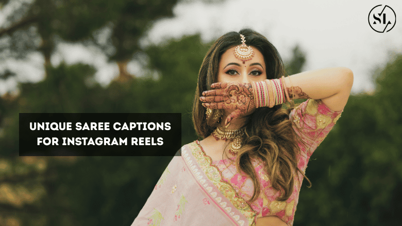 Unique Saree Captions for Instagram