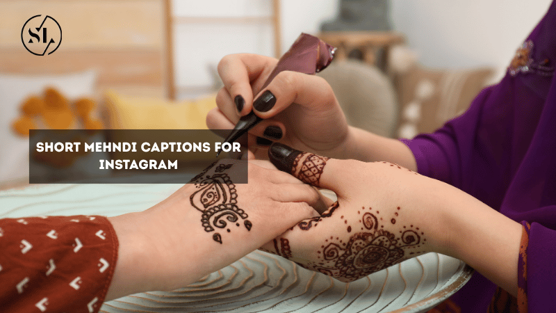 Short Mehndi Captions