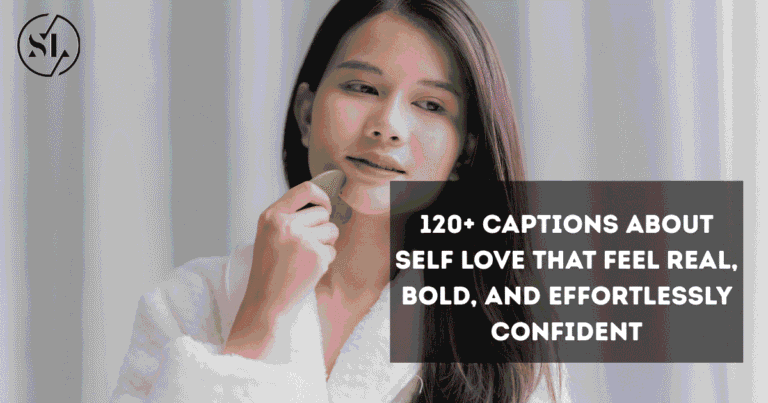 Captions About Self Love