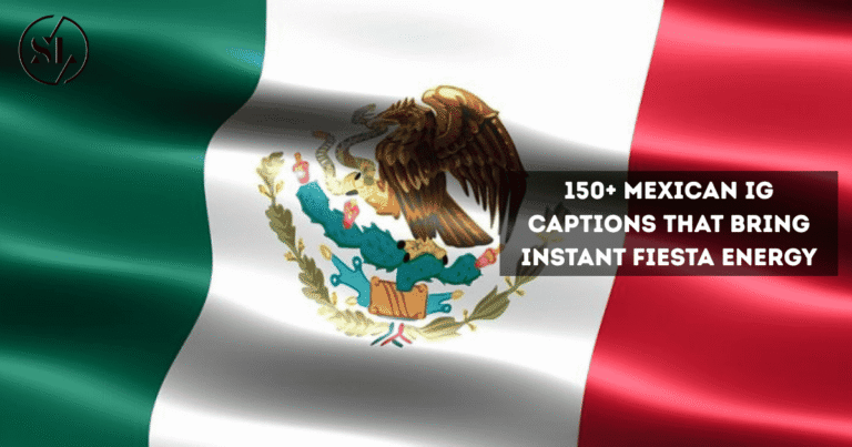 Mexican IG Captions