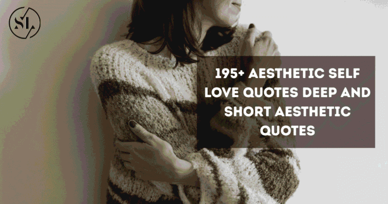 Aesthetic Self Love Quotes