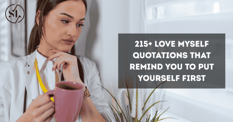 Love Myself Quotations