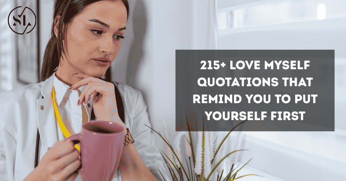 Love Myself Quotations