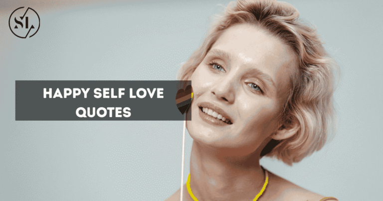 Happy Self Love Quotes